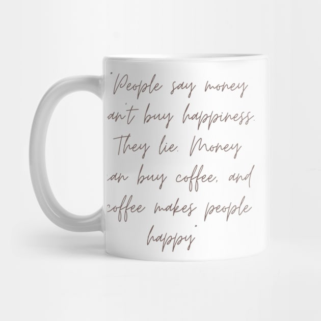 Coffee makes people happy quote by stickersbyjori